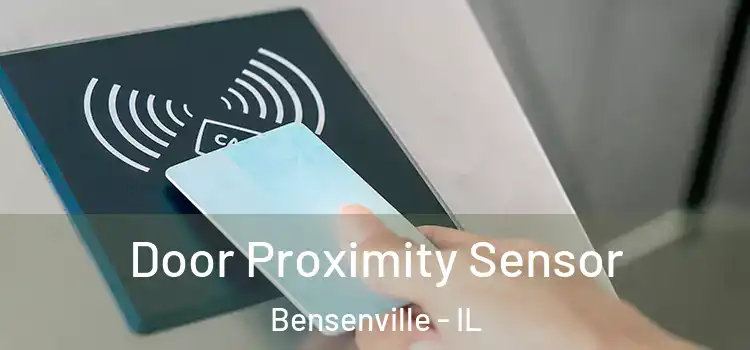  Door Proximity Sensor Bensenville - IL