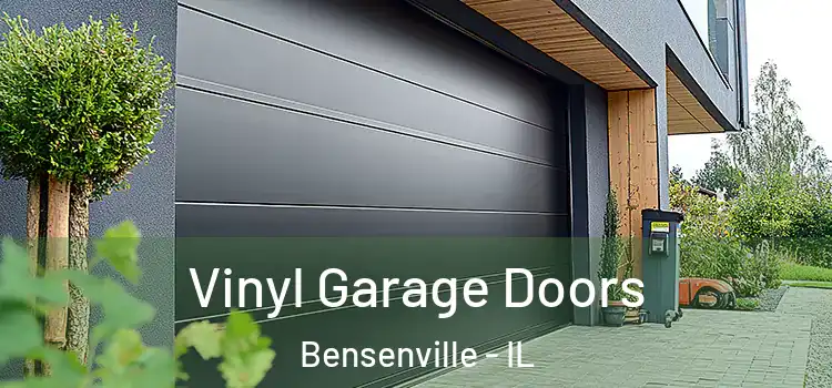  Vinyl Garage Doors Bensenville - IL